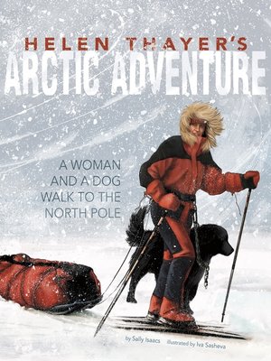 cover image of Helen Thayer's Arctic Adventure